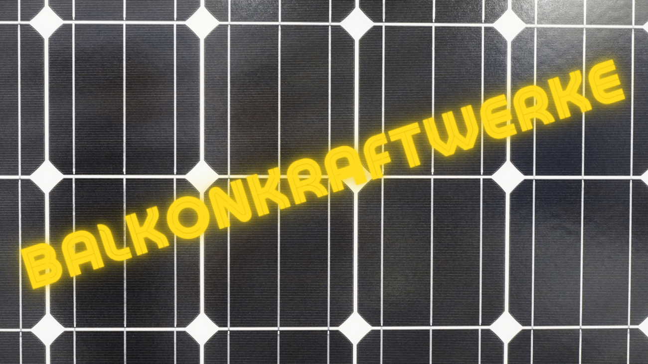 Balkonkraftwerk kaufen 2026 | Ratgeber + 5 empfehlenswerte Sets im Vergleich