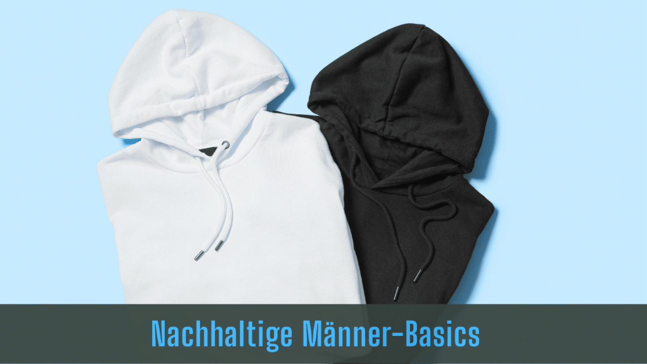 Nachhaltige Männerkleidung online kaufen: Die 3 besten Shops für faire Basics im Vergleich
