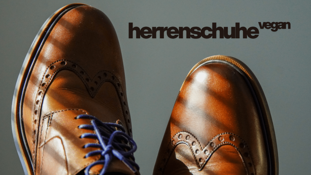 Vegane Business-Schuhe für Herren | 6 elegante Modelle ohne Leder
