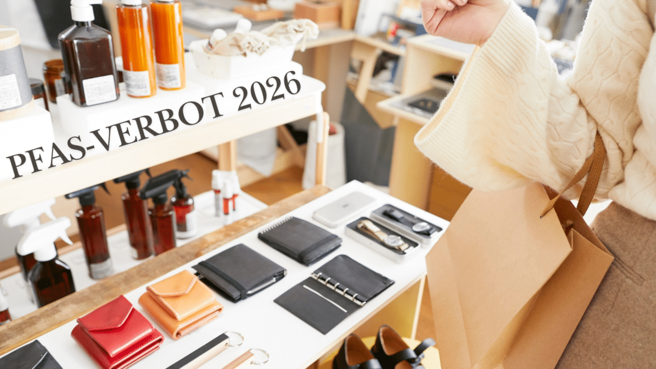 PFAS-Verbot 2026 | Was jetzt für Kleidung, Schuhe + Kosmetik gilt